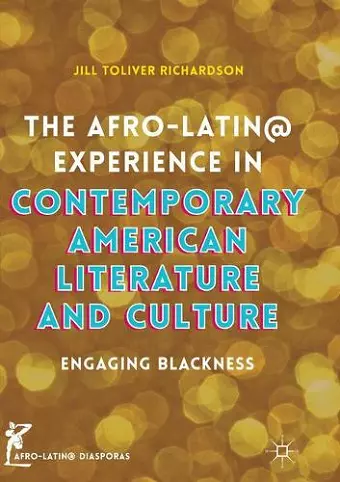 The Afro-Latin@ Experience in Contemporary American Literature and Culture cover