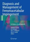 Diagnosis and Management of Femoroacetabular Impingement cover