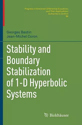 Stability and Boundary Stabilization of 1-D Hyperbolic Systems cover