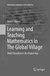 Learning and Teaching Mathematics in The Global Village cover