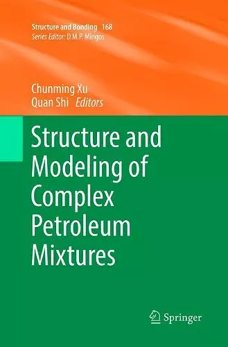 Structure and Modeling of Complex Petroleum Mixtures cover