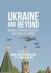 Ukraine and Beyond cover