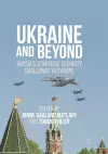 Ukraine and Beyond cover