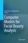 Computer Models for Facial Beauty Analysis cover