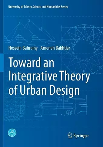Toward an Integrative Theory of Urban Design cover