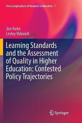 Learning Standards and the Assessment of Quality in Higher Education: Contested Policy Trajectories cover