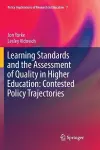 Learning Standards and the Assessment of Quality in Higher Education: Contested Policy Trajectories cover