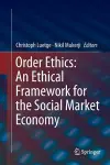 Order Ethics: An Ethical Framework for the Social Market Economy cover
