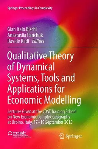 Qualitative Theory of Dynamical Systems, Tools and Applications for Economic Modelling cover