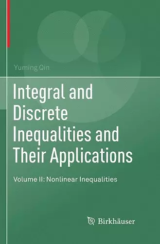 Integral and Discrete Inequalities and Their Applications cover