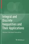 Integral and Discrete Inequalities and Their Applications cover