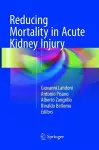 Reducing Mortality in Acute Kidney Injury cover