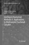 Intelligent Numerical Methods II: Applications to Multivariate Fractional Calculus cover