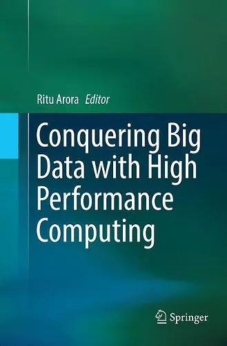 Conquering Big Data with High Performance Computing cover