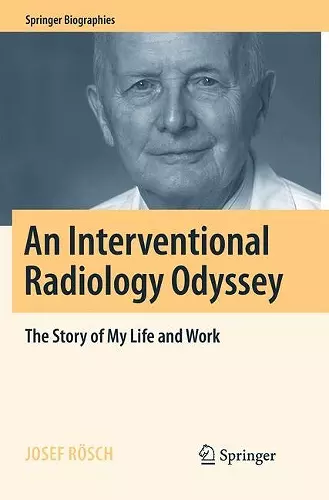 An Interventional Radiology Odyssey cover