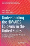 Understanding the HIV/AIDS Epidemic in the United States cover