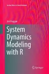 System Dynamics Modeling with R cover