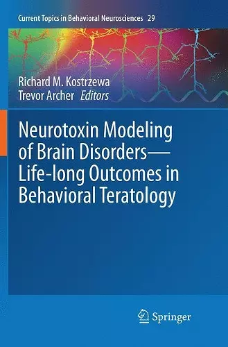 Neurotoxin Modeling of Brain Disorders — Life-long Outcomes in Behavioral Teratology cover