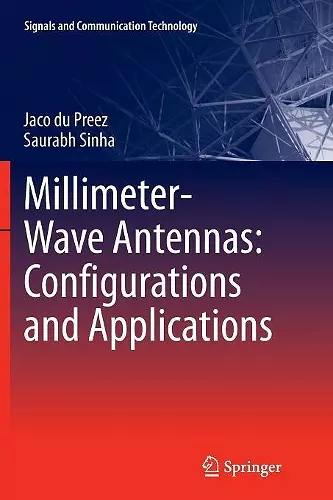 Millimeter-Wave Antennas: Configurations and Applications cover