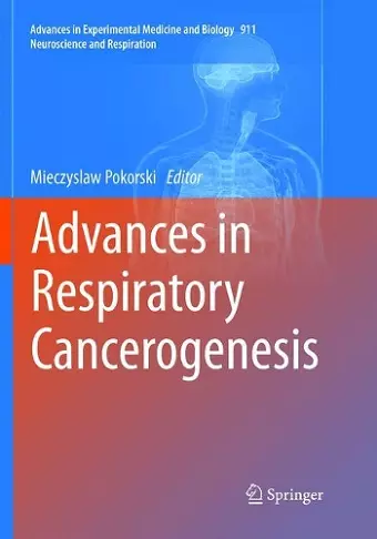 Advances in Respiratory Cancerogenesis cover
