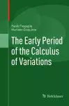 The Early Period of the Calculus of Variations cover