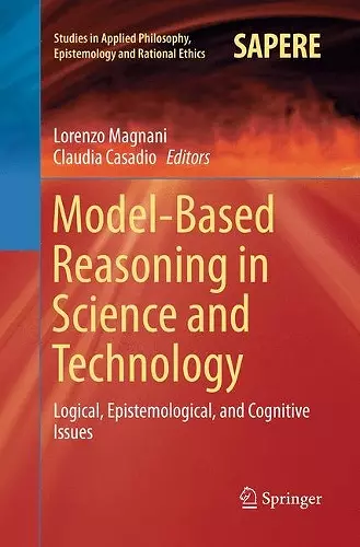 Model-Based Reasoning in Science and Technology cover