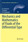 Mechanics and Mathematics of Fluids of the Differential Type cover