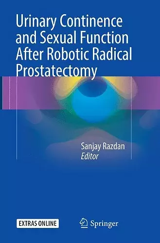 Urinary Continence and Sexual Function After Robotic Radical Prostatectomy cover