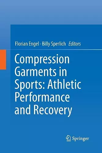 Compression Garments in Sports: Athletic Performance and Recovery cover