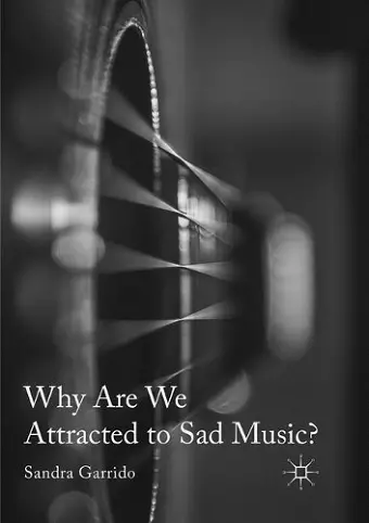 Why Are We Attracted to Sad Music? cover