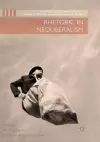 Rhetoric in Neoliberalism cover
