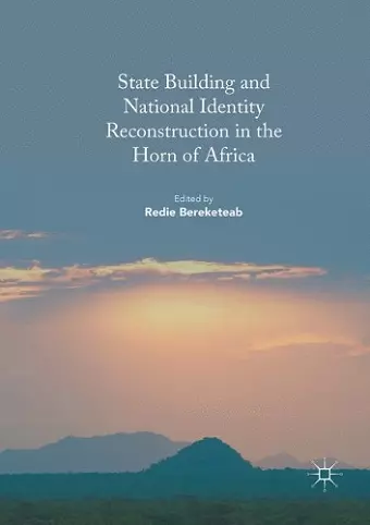 State Building and National Identity Reconstruction in the Horn of Africa cover