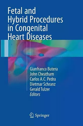 Fetal and Hybrid Procedures in Congenital Heart Diseases cover