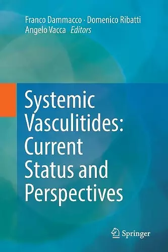 Systemic Vasculitides: Current Status and Perspectives cover