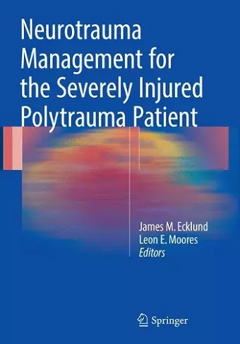 Neurotrauma Management for the Severely Injured Polytrauma Patient cover