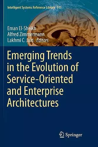 Emerging Trends in the Evolution of Service-Oriented and Enterprise Architectures cover