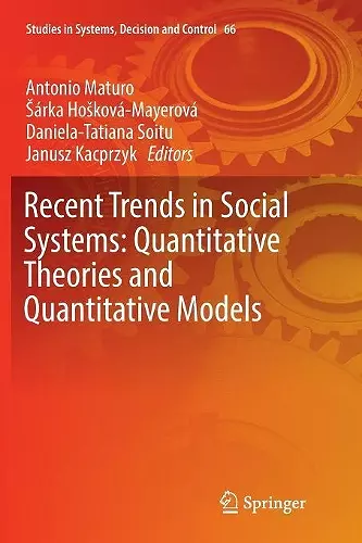 Recent Trends in Social Systems: Quantitative Theories and Quantitative Models cover