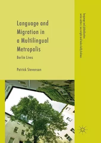 Language and Migration in a Multilingual Metropolis cover