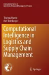 Computational Intelligence in Logistics and Supply Chain Management cover