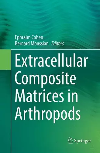 Extracellular Composite Matrices in Arthropods cover