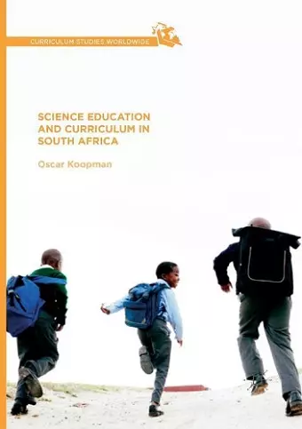 Science Education and Curriculum in South Africa cover