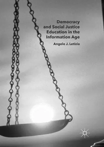 Democracy and Social Justice Education in the Information Age cover