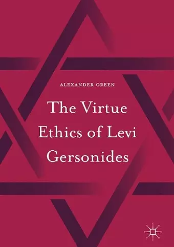 The Virtue Ethics of Levi Gersonides cover