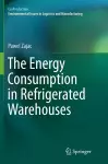 The Energy Consumption in Refrigerated Warehouses cover