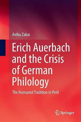 Erich Auerbach and the Crisis of German Philology cover