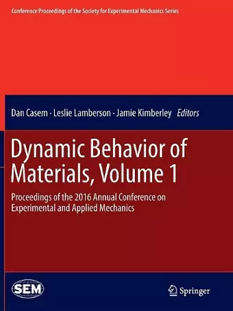 Dynamic Behavior of Materials, Volume 1 cover