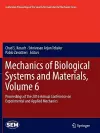 Mechanics of Biological Systems and Materials, Volume 6 cover