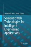 Semantic Web Technologies for Intelligent Engineering Applications cover