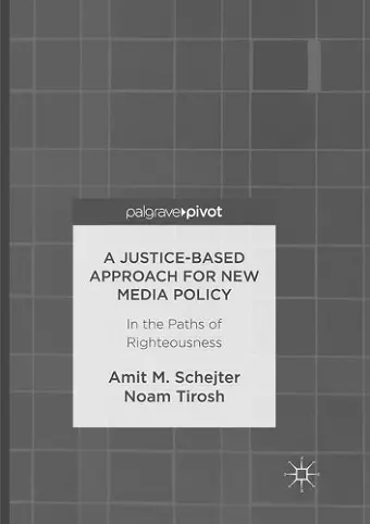 A Justice-Based Approach for New Media Policy cover
