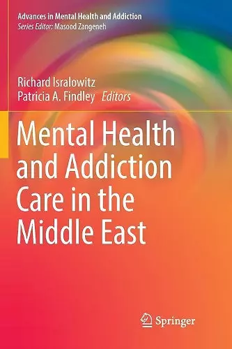 Mental Health and Addiction Care in the Middle East cover